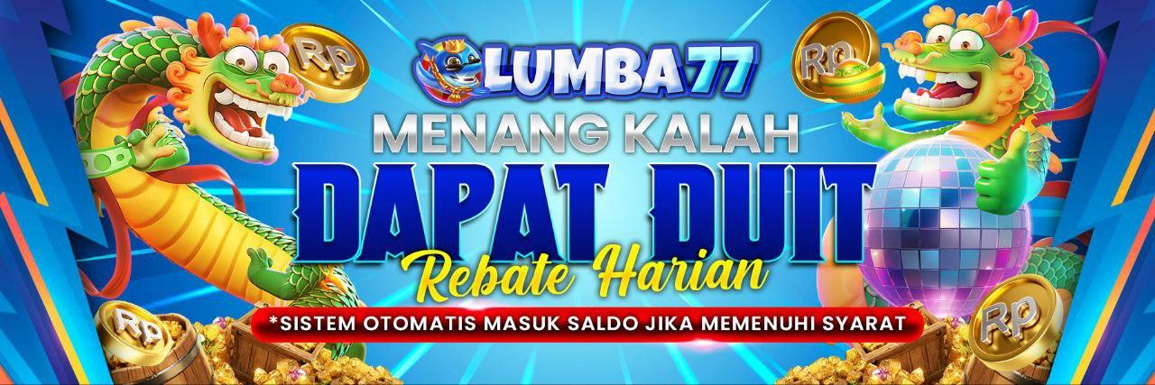PROMOSI REBATE LUMBA77
