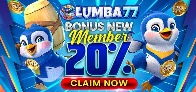 NEW MEMBER 20% LUMBA77
